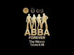 ABBA Forever – The Winner Takes It All (Trailer)