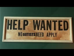 Autists Need Not Apply | satenmadpun