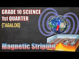 Magnetic Striping - Gr 10 / 1st Q  (Tagalog)