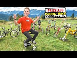 MY PRICELESS WEIRD BIKE COLLECTION!