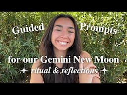 Gemini New Moon Guided Journaling Prompts 🌻 June 06 with Jocelyn