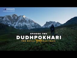 DUDHPOKHARI - Section Two : Thulek, Thurju, Namun La & Timang, Manang