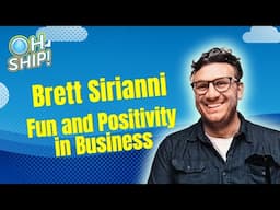 Fun and Positivity in Business | EP 129 Brett Sirianni of Inspira Marketing Group