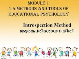 Introspection Method in psychology malayalam