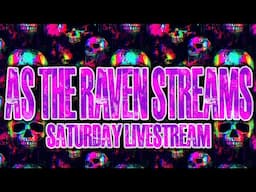 1 TRUE Scary Night Live stream with As The Raven Dreams (& Patience)