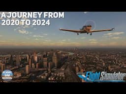 A Look Back At Four Years of Microsoft Flight Simulator 2020