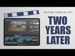 Editing Videos on iPad: The GOOD and BAD