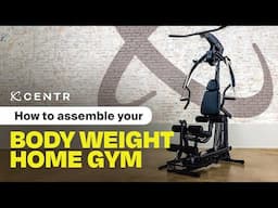 How to assemble your Centr Body Weight Home Gym