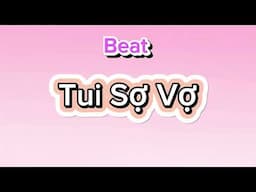 Beat Tui Sợ Vợ - chậm không bè KARAOKE