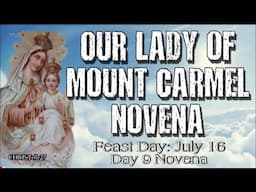 OUR LADY OF MOUNT CARMEL NOVENA : Day 9