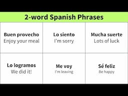 Learn Spanish with Easy 2-Word Phrases!