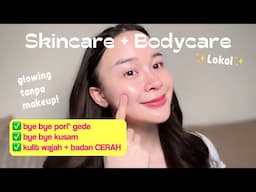 Skincare & Bodycare yang BAGUS BANGET tapi Belum Banyak yang Tau...(buat pori gede + kulit kusam)