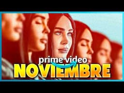 Estrenos Amazon Prime Video Noviembre 2024 | Top Cinema