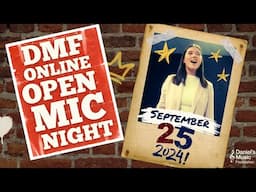 DMF Online Open Mic Night on September 25, 2024