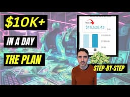 $10K In A Day - The Plan