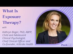 What Is Exposure Therapy?