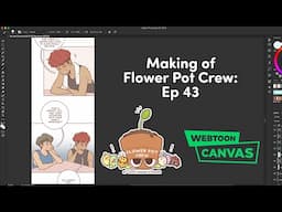 Making of Webtoon "Flower Pot Crew"