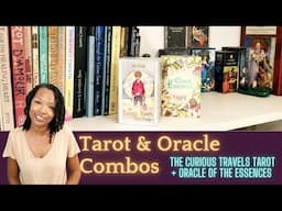 Tarot and Oracle Combos | The Curious Travels Tarot + Oracle of the Essences