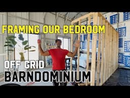 SELF TAUGHT! FRAMING OUT OUR 20x14 BEDROOM IN OUR BARNDOMINIUM!