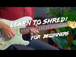 Learn To Shred (for Beginners) ft. Sam Bell