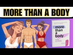 Break Free From Society's Beauty Standards – More Than A Body Book Summary