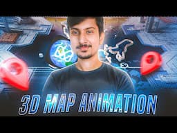 Create 3D MAP ANIMATION Like Dhruv Rathee Using This App