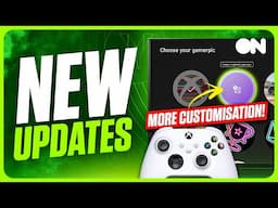 NEW Customisation Options Are Coming To Your Xbox | Xbox Console Update