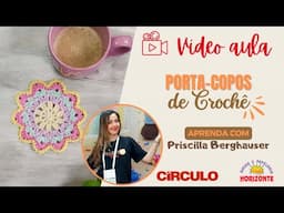 Aula Porta-Copos de Crochê com o Kit Amigurumi Cores e Tons por Priscilla Berghauser