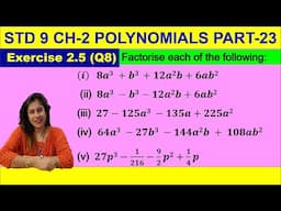 NCERT EXERCISE 2.5 (Q8) Factorise each of the following - STD 9 Ch-2 Polynomials