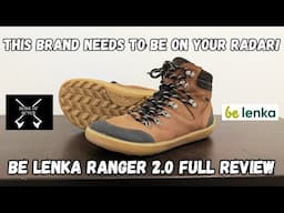 Be Lenka Ranger 2.0 Review/Best Barefoot Hiking Boot/Best Minimal Hiking Boot