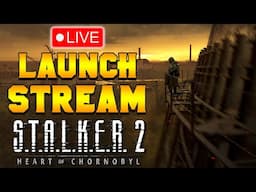 LAUNCH DAY GAMEPLAY + GIVE AWAY! | Live | S.T.A.L.K.E.R 2: Heart of Chornobyl