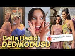 BELLA HADİD'LE TANIŞTIK... YILIN DEDİKODUSU 😳