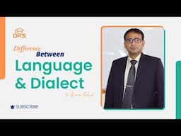 Difference Between Language & Dialect