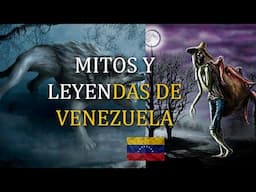 Mitos y Leyendas de Venezuela - Mundo Leyenda