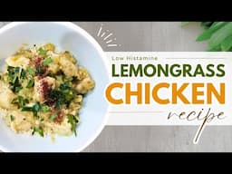 Healthy Lemongrass Chicken Recipe (Without Fish Sauce!)