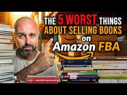 The 5 Worst Things About Selling Books on Amazon FBA (No One Tells You This)