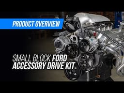 From Vintage to Modern - Upgrade Your Classic Ford With Holley's Small Block Ford Accessory Drive