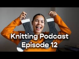 Knitting Podcast Episode 12 | Moby Sweater Man, Sweater No 15, Boring Pants & Winter Knitting Plans