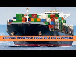 Shipping Household Goods or a Car to Panama