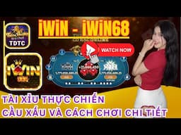 IWIN | Tài xỉu iwin | Cách chơi tài xỉu iwin khi gặp cầu xấu và cách xử lý an toàn , hiệu quả cao