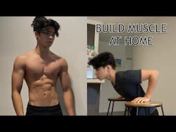 How To Build Muscle At Home (As a Teenager)