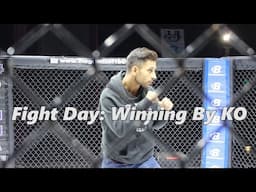 Winning by Knockout in 19 Seconds (Fight Day Vlog: Behind The Scenes)