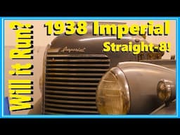 Will it Run? 1938 Chrysler Imperial Straight-8! Plus: 1959 Buick Lesabre Teardown...