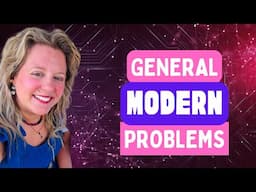 General Modern Problems