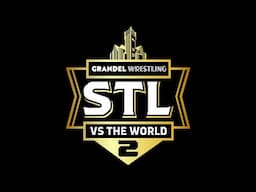 FULL EVENT: STL vs. The World 2 | Grandel Wrestling