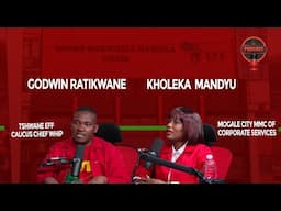 EFF Podcast Episode 50| Tshwane Co-Governance| EFF MMCs on the Ground| Beautiful Land