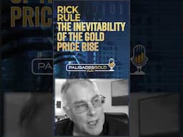 Rick Rule: U.S. Liabilities Exceed Total Private Assets - The Inevitability of the Gold Price Rise