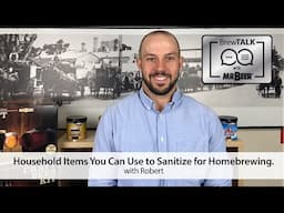 What household items you can use to sanitize for homebrewing?