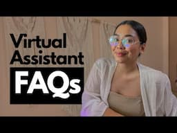 Virtual Assistant FAQs | Starting Rate? 💰 How to Start? 🤔 Etc!