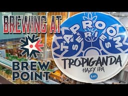 Brewing at Brewpoint! - Tropiganda Hazy IPA for the Beer & Beyond Festival